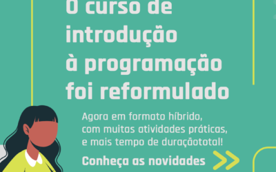 Inscrições abertas: nosso curso de introdução à programação foi atualizado!