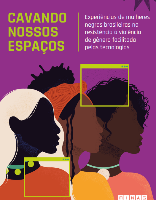 Lançamento: Nova pesquisa sobre as experiências de mulheres negras com violência de gênero facilitada pelas tecnologias